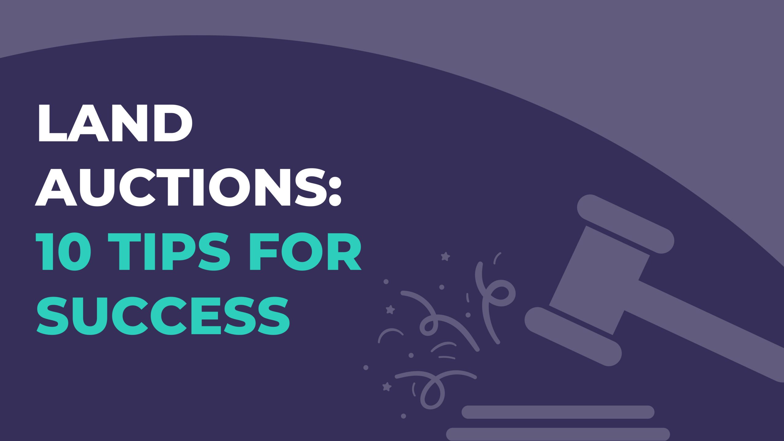 Land Auctions 10 Tips For Success