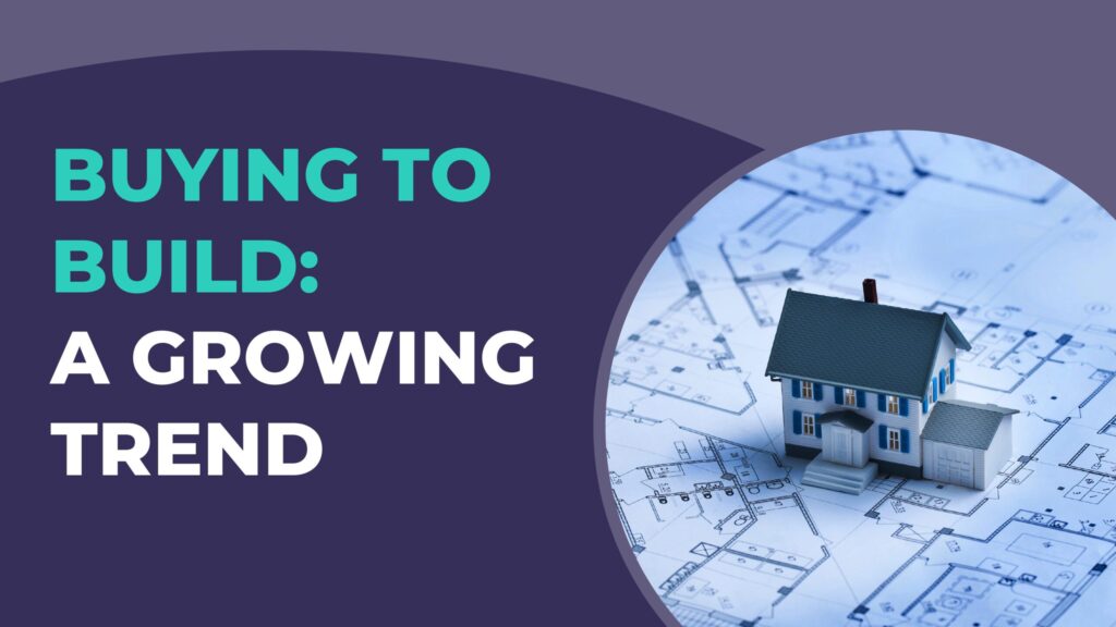 Buying To Build